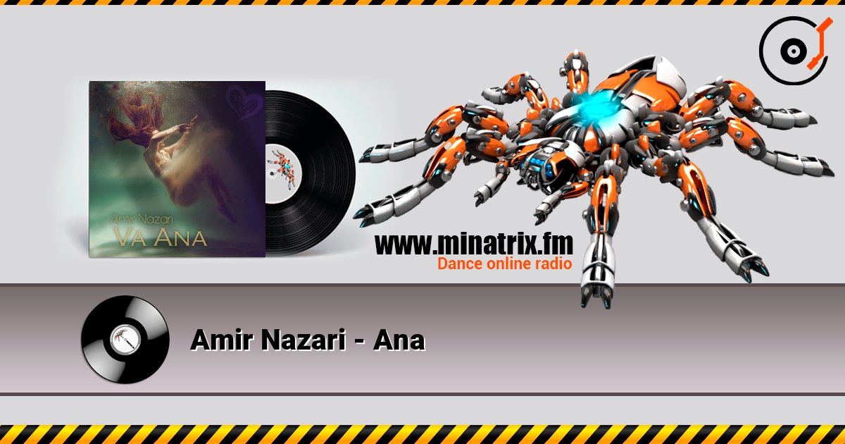 Amir Nazari - Ana слушать онлайн в высоком качестве | Minatrix.FM