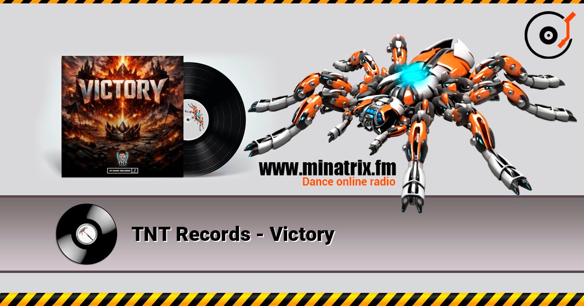 TNT Records - Victory online in hoher Qualität hören | Minatrix.FM