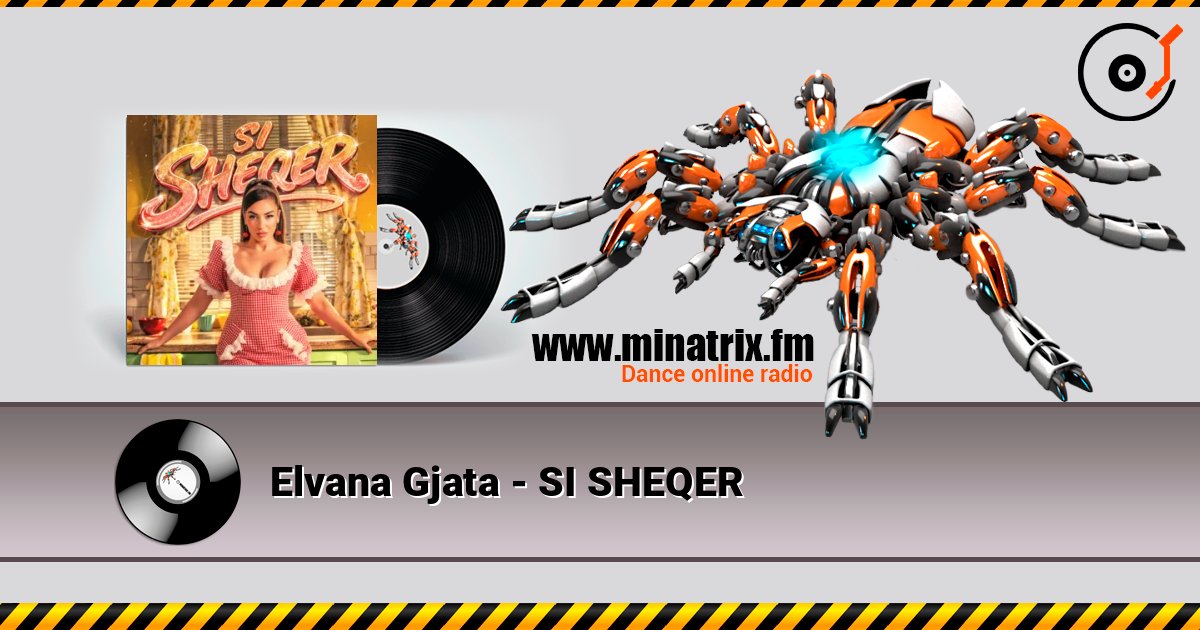 Elvana Gjata - SI SHEQER écouter en ligne en haute qualité | Minatrix.FM