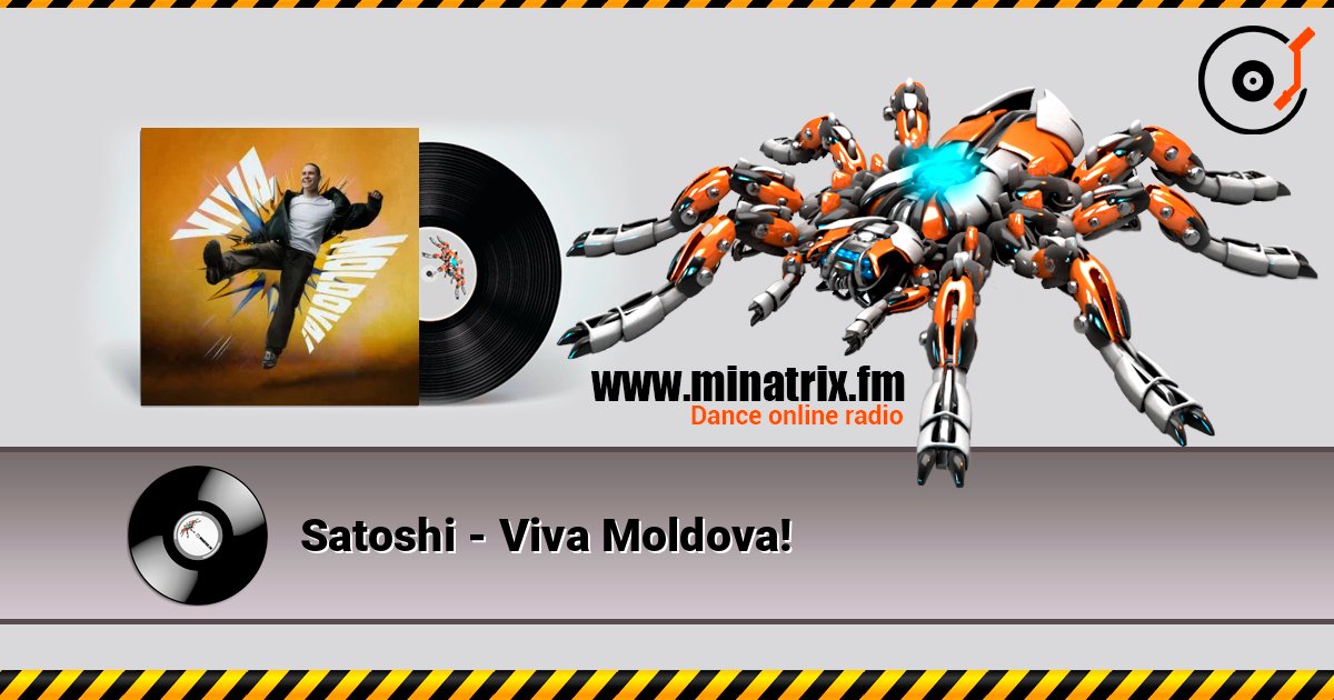 Satoshi - Viva Moldova! escuchar en línea en alta calidad | Minatrix.FM