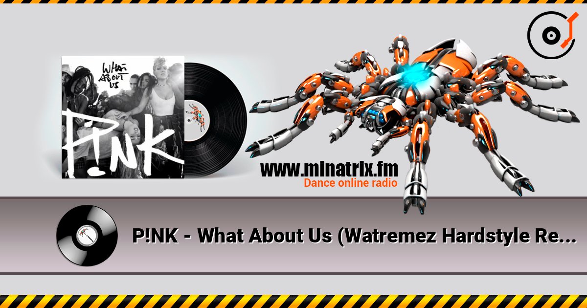 P!NK - What About Us (Watremez Hardstyle Remix) слушать онлайн в высоком качестве | Minatrix.FM