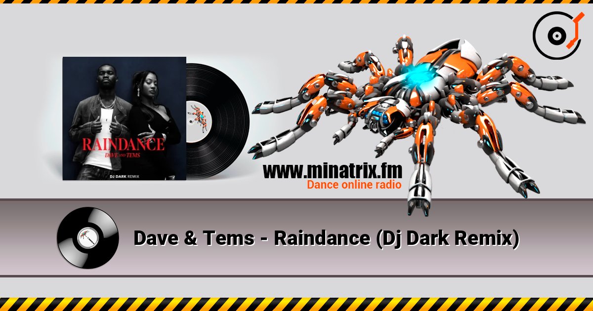 Dave & Tems - Raindance (Dj Dark Remix) слухати онлайн у високій якості | Minatrix.FM