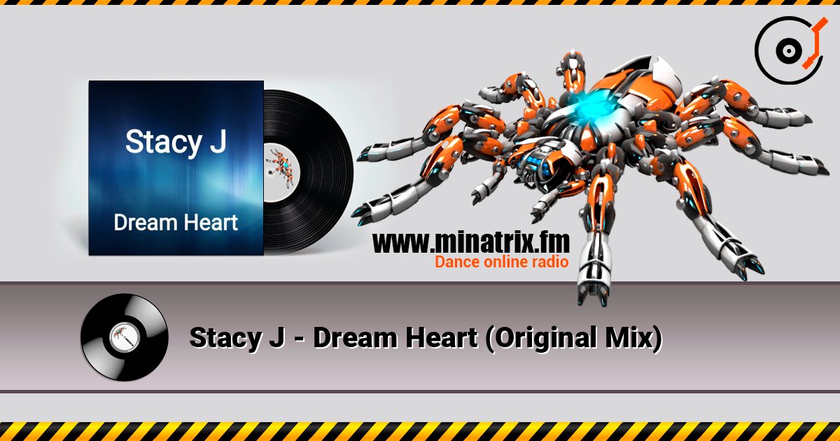 Stacy J - Dream Heart (Original Mix) 在线收听高音质 | Minatrix.FM
