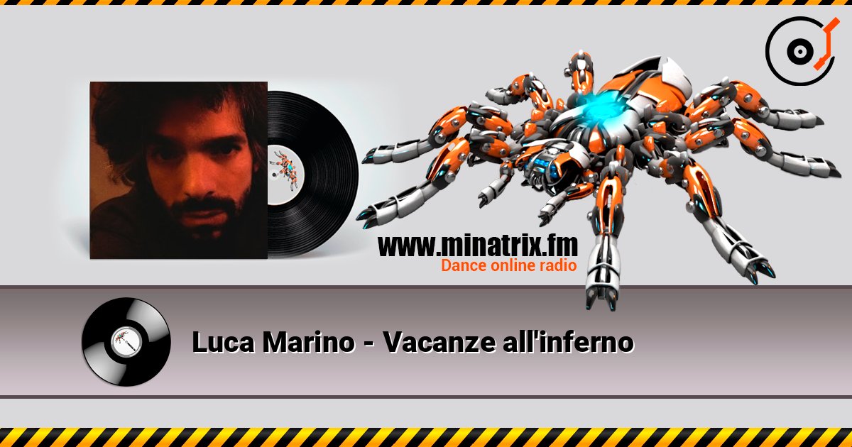 Luca Marino - Vacanze all'inferno слушать онлайн в высоком качестве | Minatrix.FM