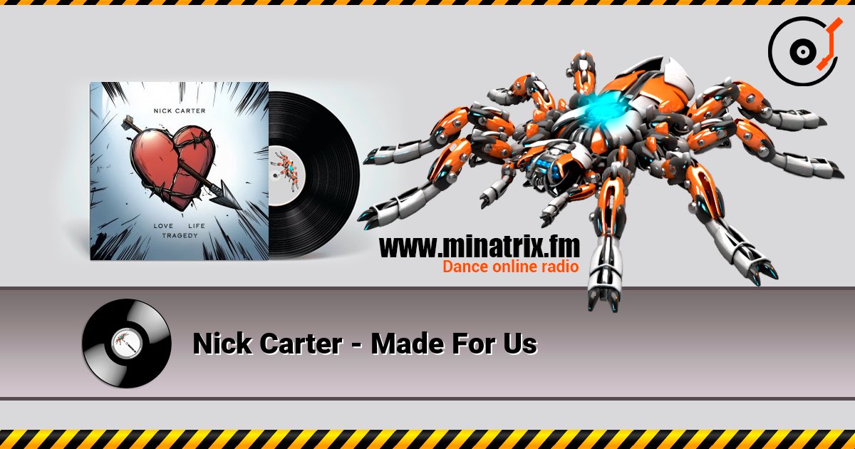 Nick Carter - Made For Us слушать онлайн в высоком качестве | Minatrix.FM