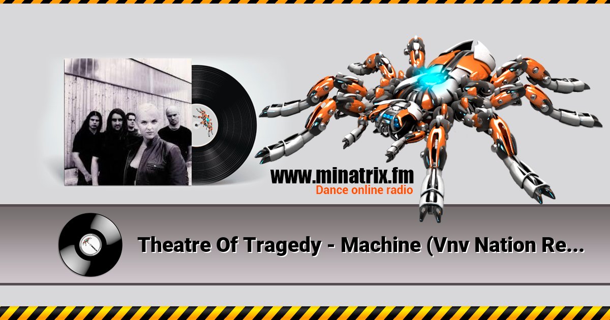 Theatre Of Tragedy - Machine (Vnv Nation Remix) Theatre Of Tragedy - Machine (Vnv Nation Remix) скачать бесплатно