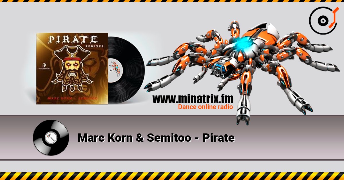 Marc Korn & Semitoo - Pirate écouter en ligne en haute qualité | Minatrix.FM