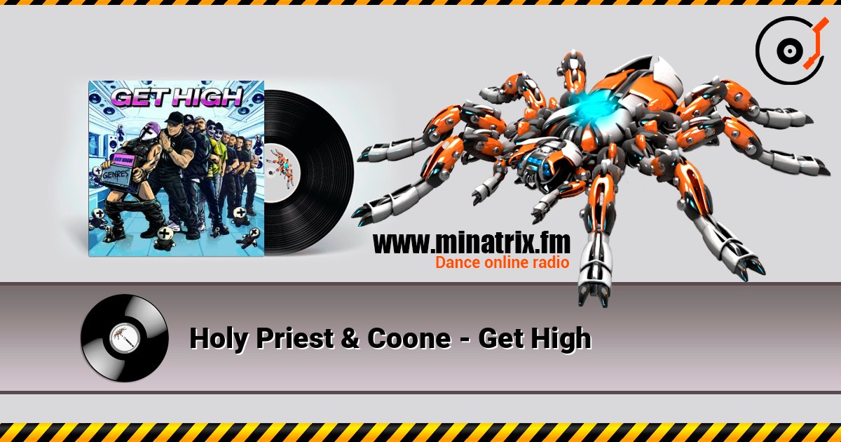 Holy Priest & Coone - Get High écouter en ligne en haute qualité | Minatrix.FM