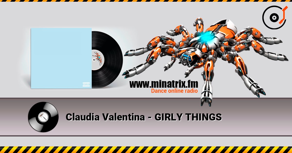 Claudia Valentina - GIRLY THINGS online in hoher Qualität hören | Minatrix.FM