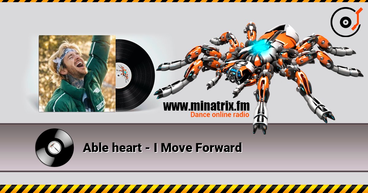 Able heart - I Move Forward 在线收听高音质 | Minatrix.FM