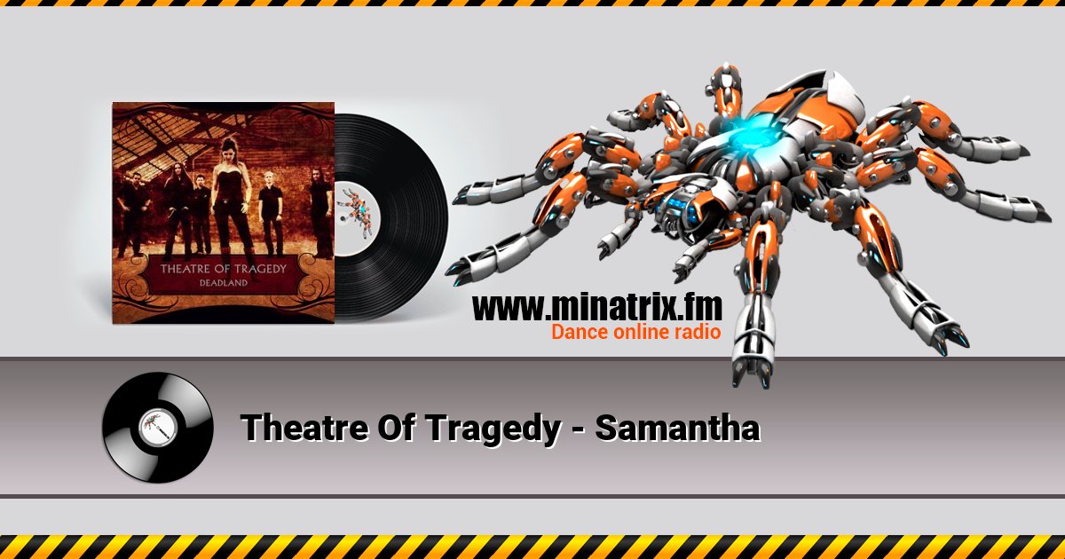 Theatre Of Tragedy - Samantha Theatre Of Tragedy - Samantha скачать бесплатно