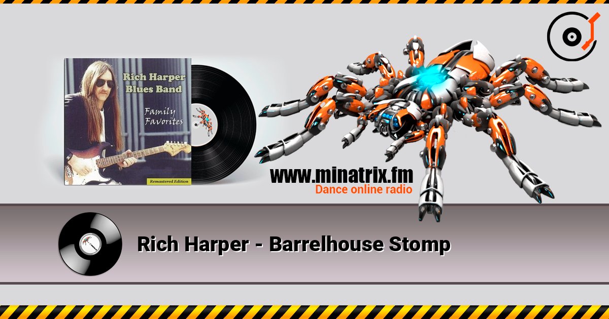Rich Harper - Barrelhouse Stomp слушать онлайн в высоком качестве | Minatrix.FM