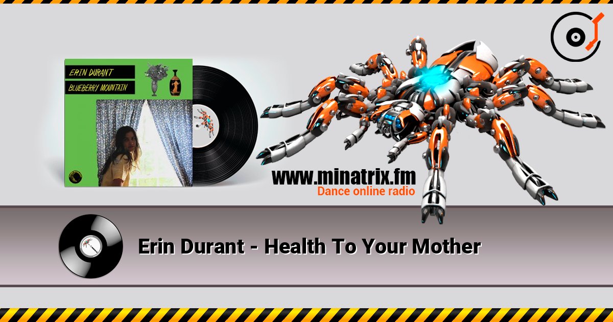 Erin Durant - Health To Your Mother слухати онлайн у високій якості | Minatrix.FM