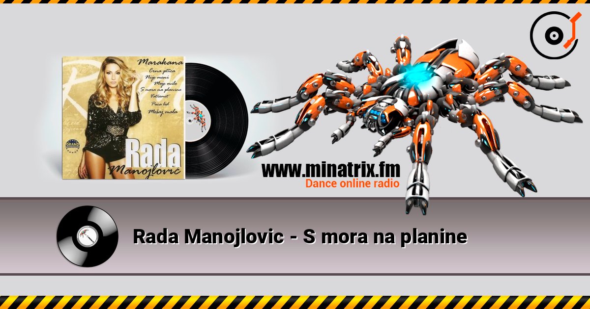 Rada Manojlovic - S mora na planine écouter en ligne en haute qualité | Minatrix.FM
