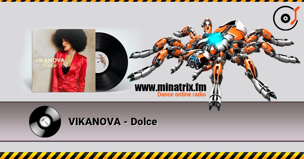 VIKANOVA - Dolce écouter en ligne en haute qualité | Minatrix.FM