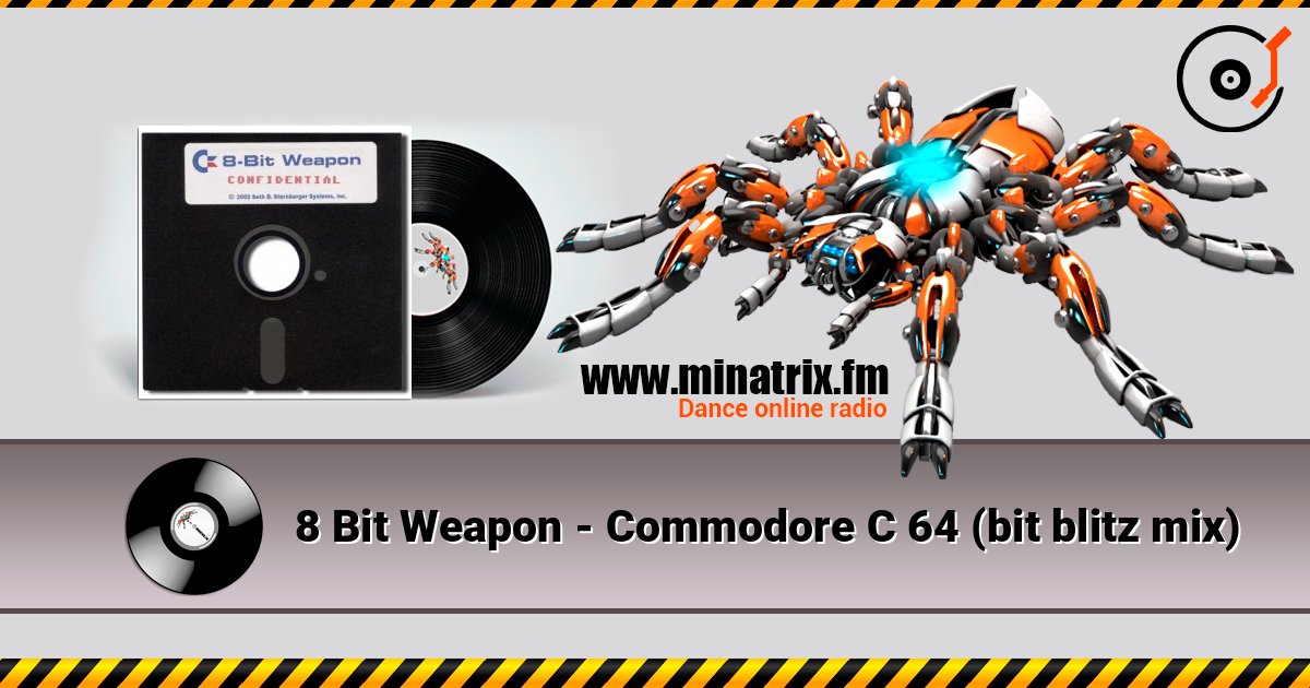 8 Bit Weapon - Commodore C 64 (bit blitz mix) слухати онлайн у високій якості | Minatrix.FM