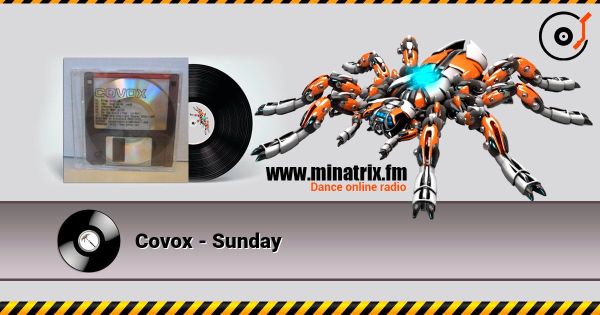 Covox - Sunday слухати онлайн у високій якості | Minatrix.FM