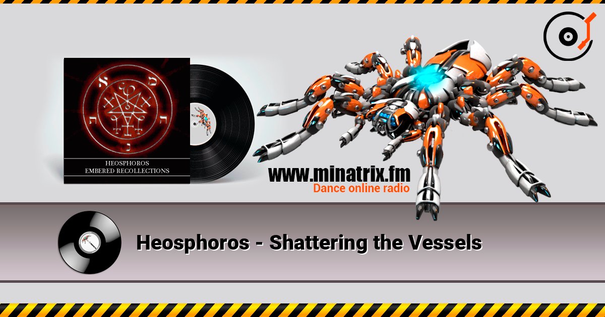 Heosphoros - Shattering the Vessels слушать онлайн в высоком качестве | Minatrix.FM