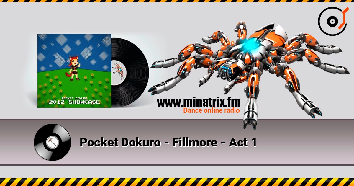 Pocket Dokuro - Fillmore - Act 1 слухати онлайн у високій якості | Minatrix.FM