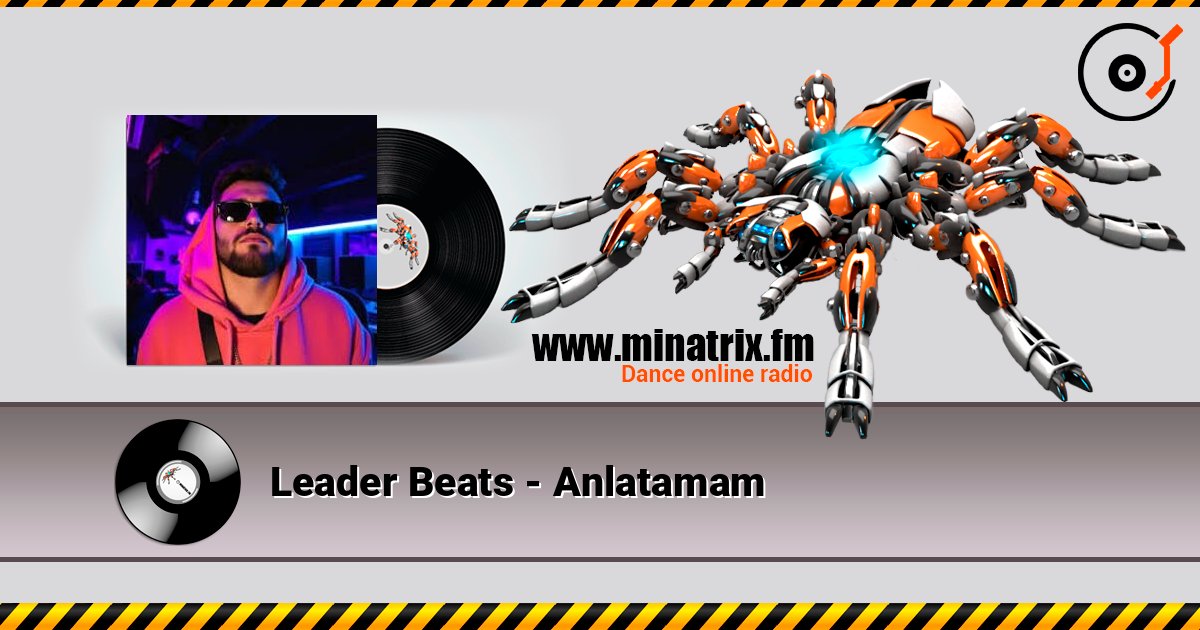 Leader Beats - Anlatamam слухати онлайн у високій якості | Minatrix.FM
