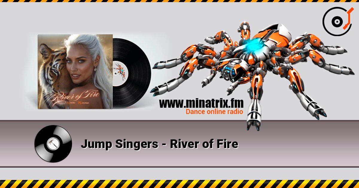 Jump Singers - River of Fire слушать онлайн в высоком качестве | Minatrix.FM