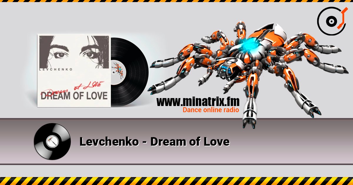 Levchenkо - Dream of Love écouter en ligne en haute qualité | Minatrix.FM