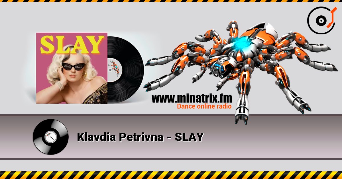 Klavdia Petrivna - SLAY écouter en ligne en haute qualité | Minatrix.FM