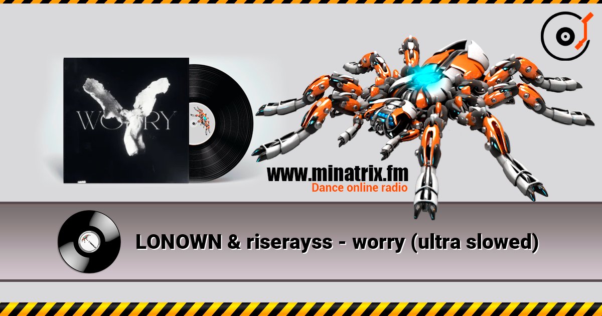 LONOWN & riserayss - worry (ultra slowed) слушать онлайн в высоком качестве | Minatrix.FM