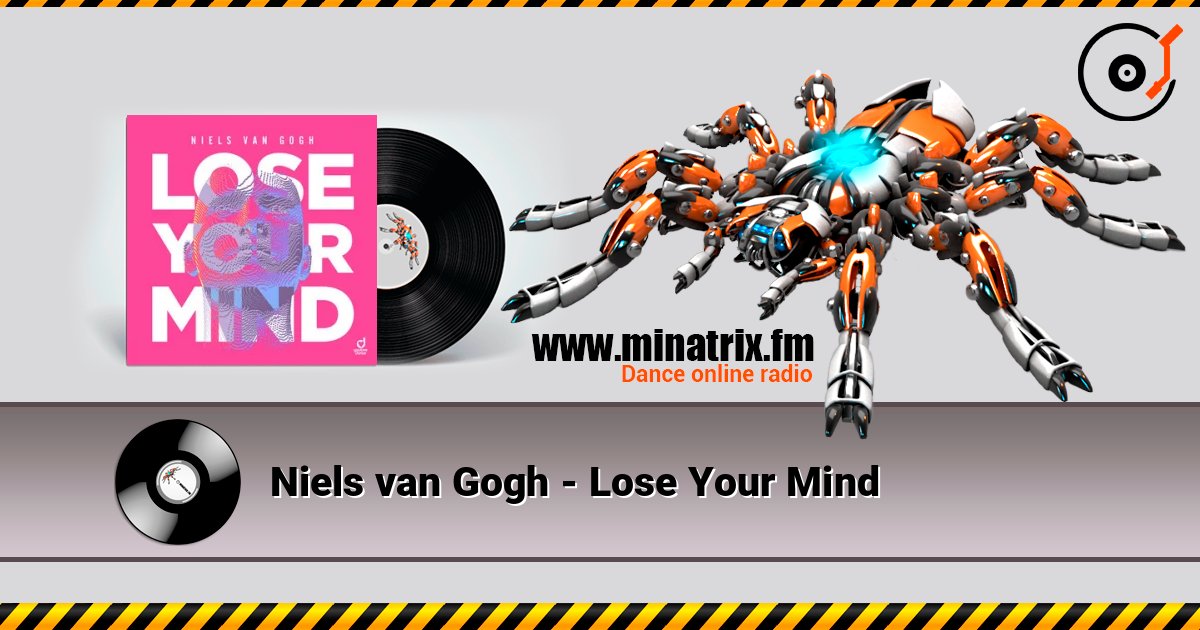 Niels van Gogh - Lose Your Mind écouter en ligne en haute qualité | Minatrix.FM