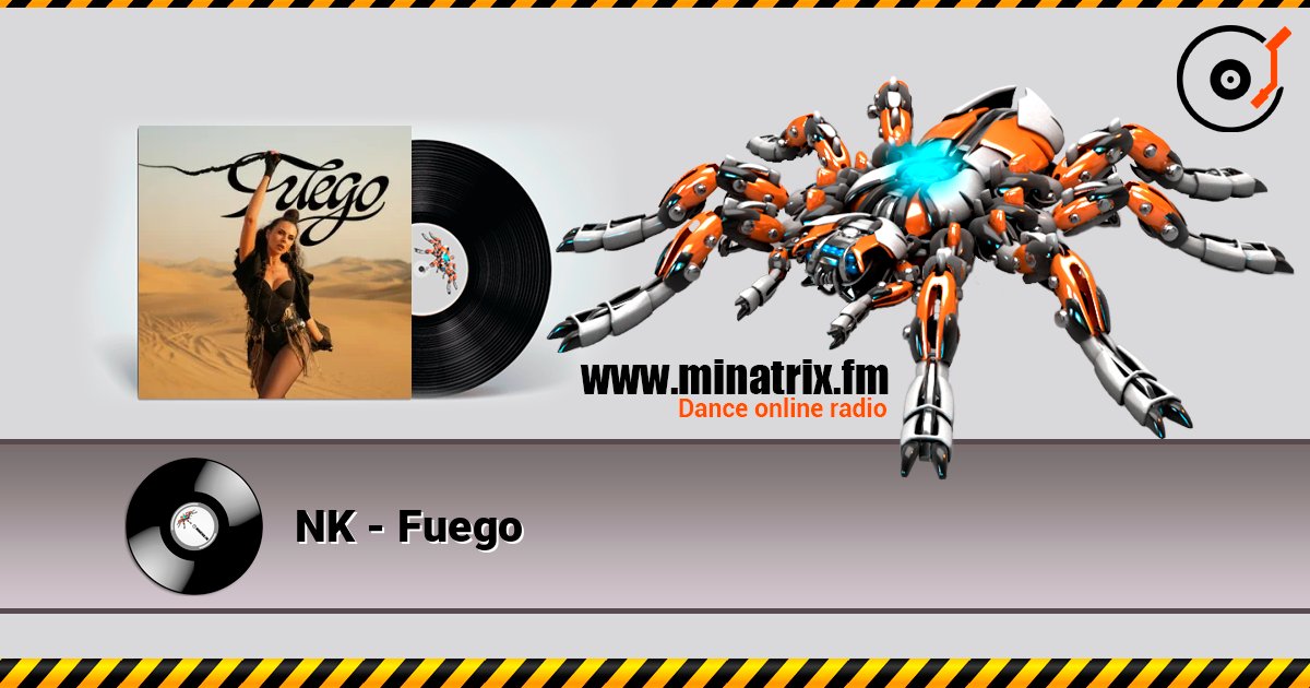 NK - Fuego escuchar en línea en alta calidad | Minatrix.FM