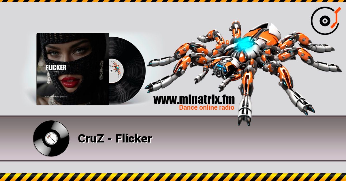 CruZ - Flicker слушать онлайн в высоком качестве | Minatrix.FM