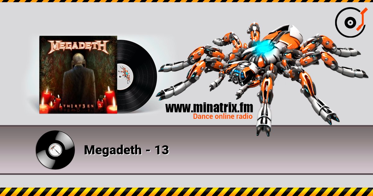 Megadeth - 13 слушать онлайн в высоком качестве | Minatrix.FM