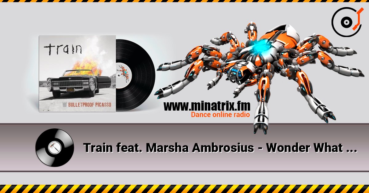 Train feat. Marsha Ambrosius - Wonder What You're Doing For The Rest Of Your Life online in hoher Qualität hören | Minatrix.FM
