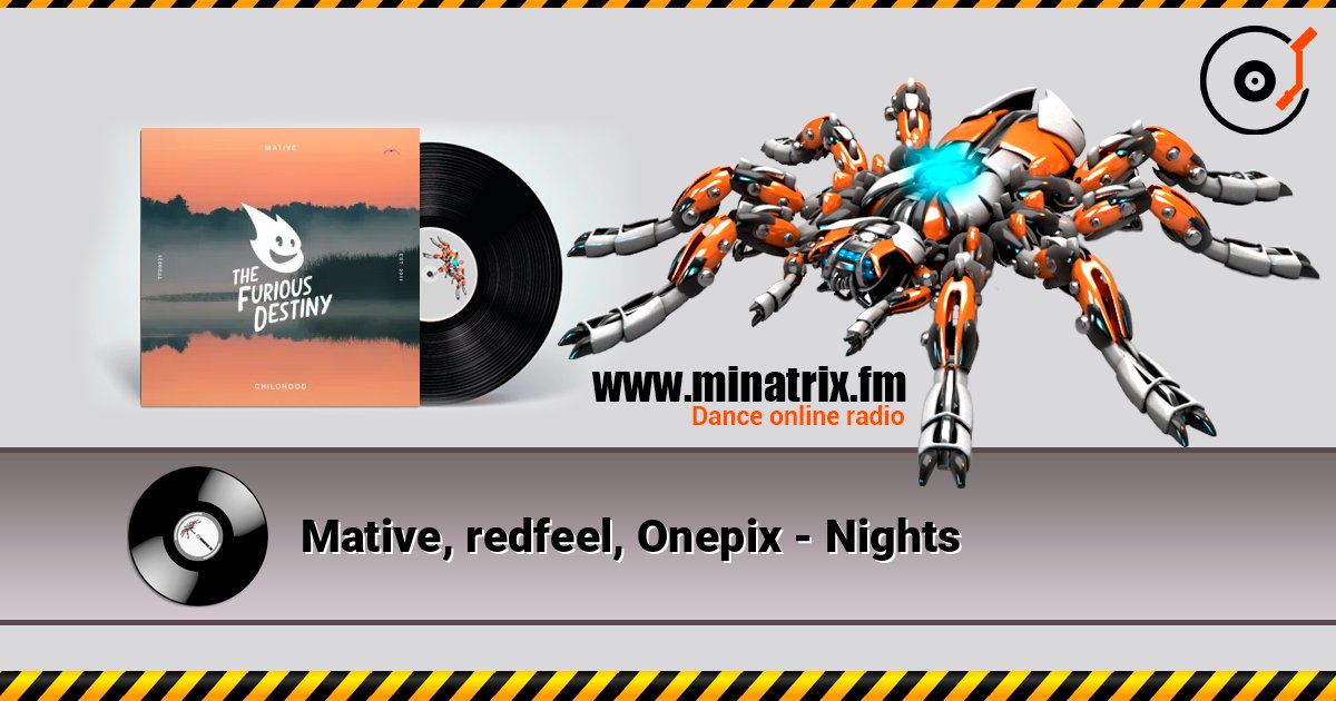 Mative, redfeel, Onepix - Nights слушать онлайн в высоком качестве | Minatrix.FM