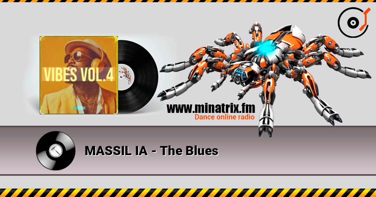 MASSIL IA - The Blues слушать онлайн в высоком качестве | Minatrix.FM