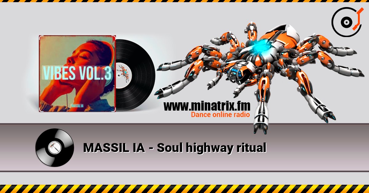 MASSIL IA - Soul highway ritual слушать онлайн в высоком качестве | Minatrix.FM