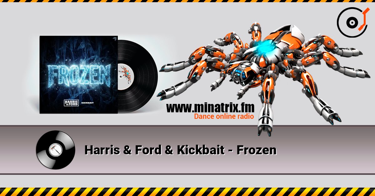 Harris & Ford & Kickbait - Frozen 在线收听高音质 | Minatrix.FM