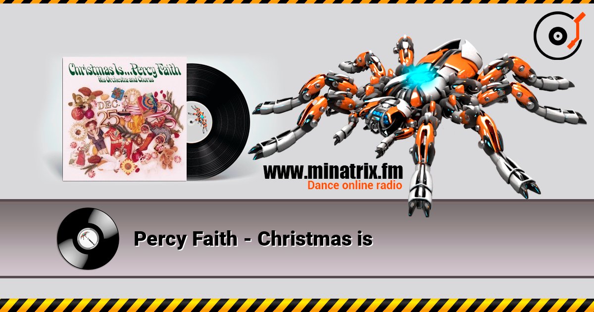 Percy Faith - Christmas is 在线收听高音质 | Minatrix.FM