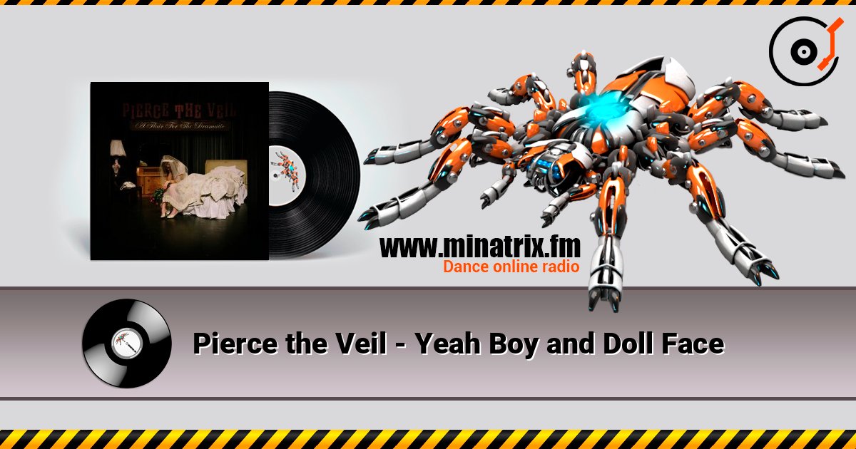 Pierce the Veil - Yeah Boy and Doll Face слушать онлайн в высоком качестве | Minatrix.FM
