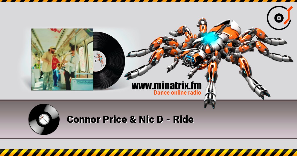Connor Price & Nic D - Ride écouter en ligne en haute qualité | Minatrix.FM
