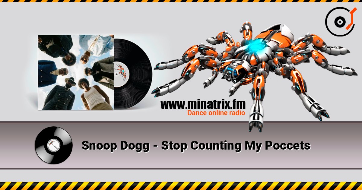 Snoop Dogg - Stop Counting My Poccets слушать онлайн в высоком качестве | Minatrix.FM