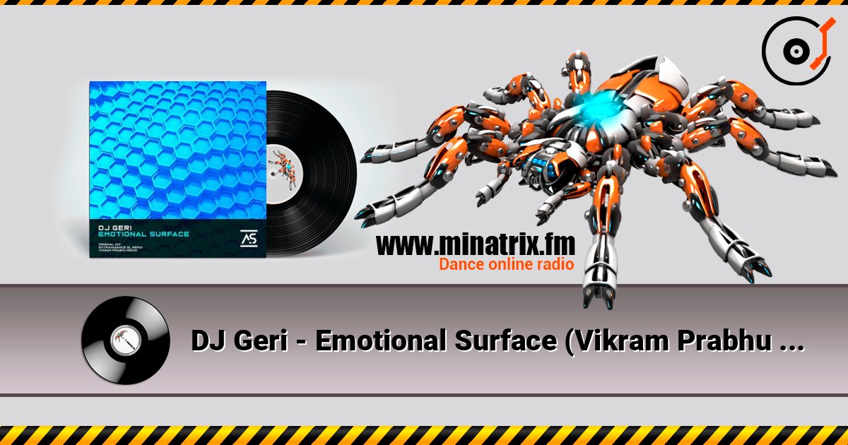DJ Geri - Emotional Surface (Vikram Prabhu Extended Remix) écouter en ligne en haute qualité | Minatrix.FM
