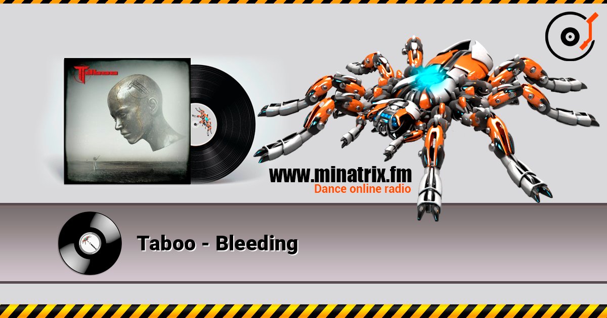 Taboo - Bleeding слушать онлайн в высоком качестве | Minatrix.FM