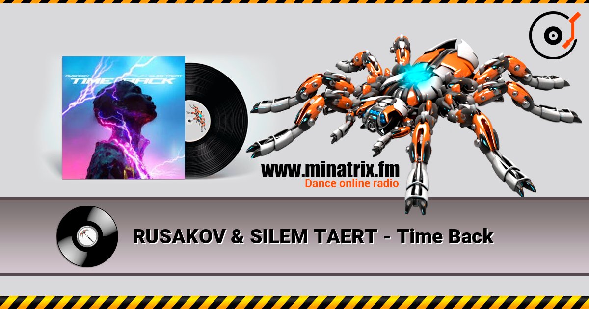 RUSAKOV & SILEM TAERT - Time Back слушать онлайн в высоком качестве | Minatrix.FM