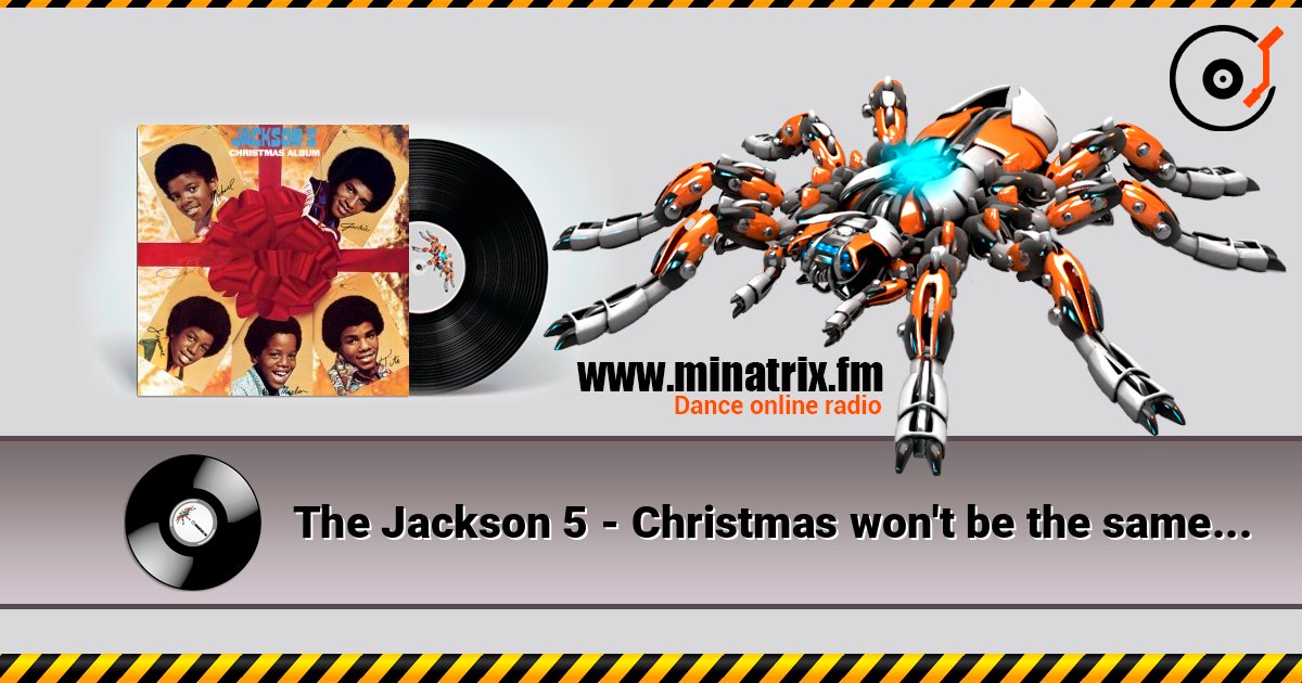 The Jackson 5 - Christmas won't be the same this year слушать онлайн в высоком качестве | Minatrix.FM