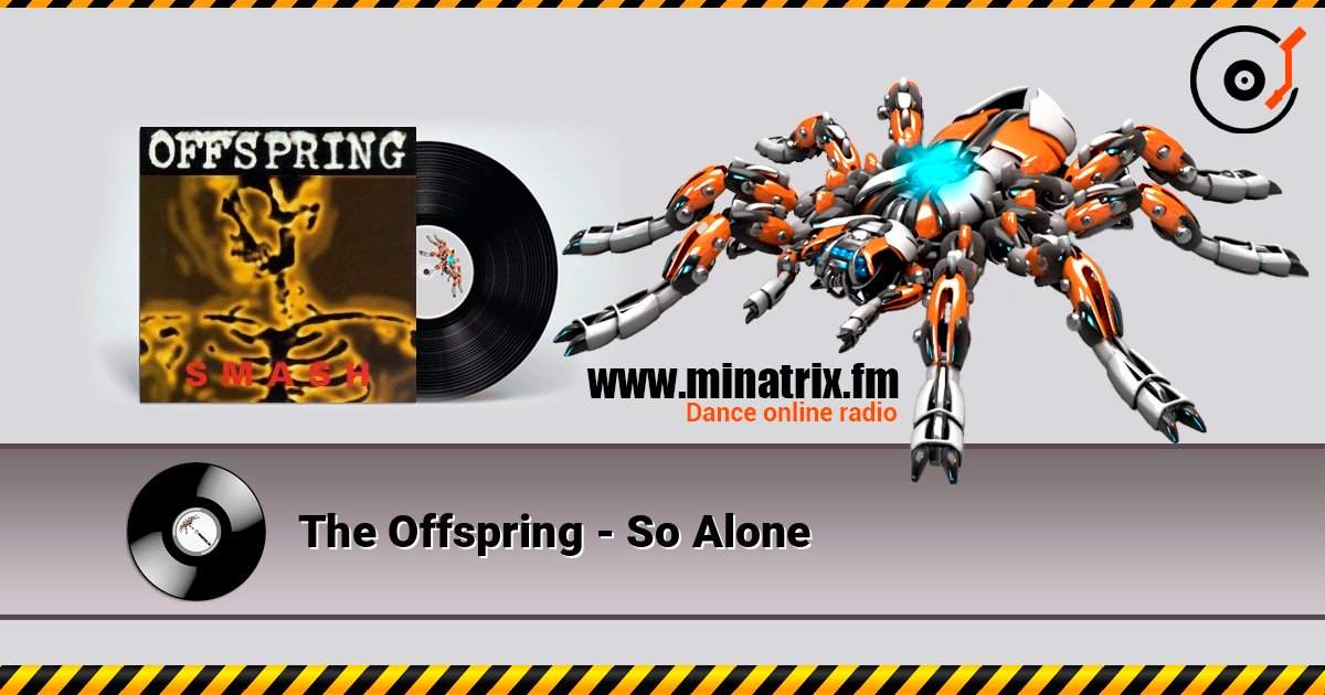 The Offspring - So Alone 在线收听高音质 | Minatrix.FM