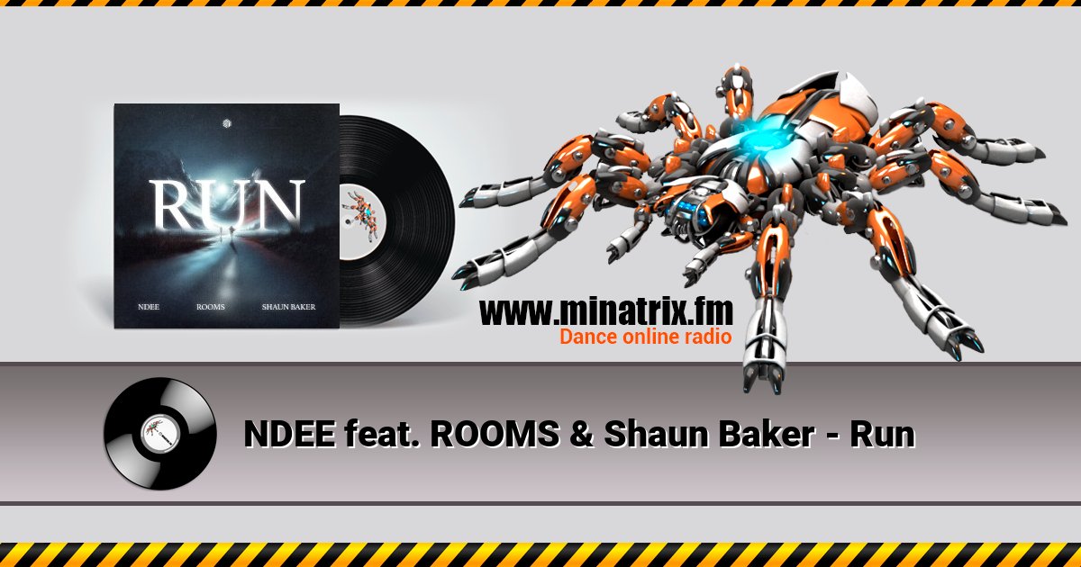 NDEE feat. ROOMS & Shaun Baker - Run NDEE feat. ROOMS & Shaun Baker - Run скачать бесплатно