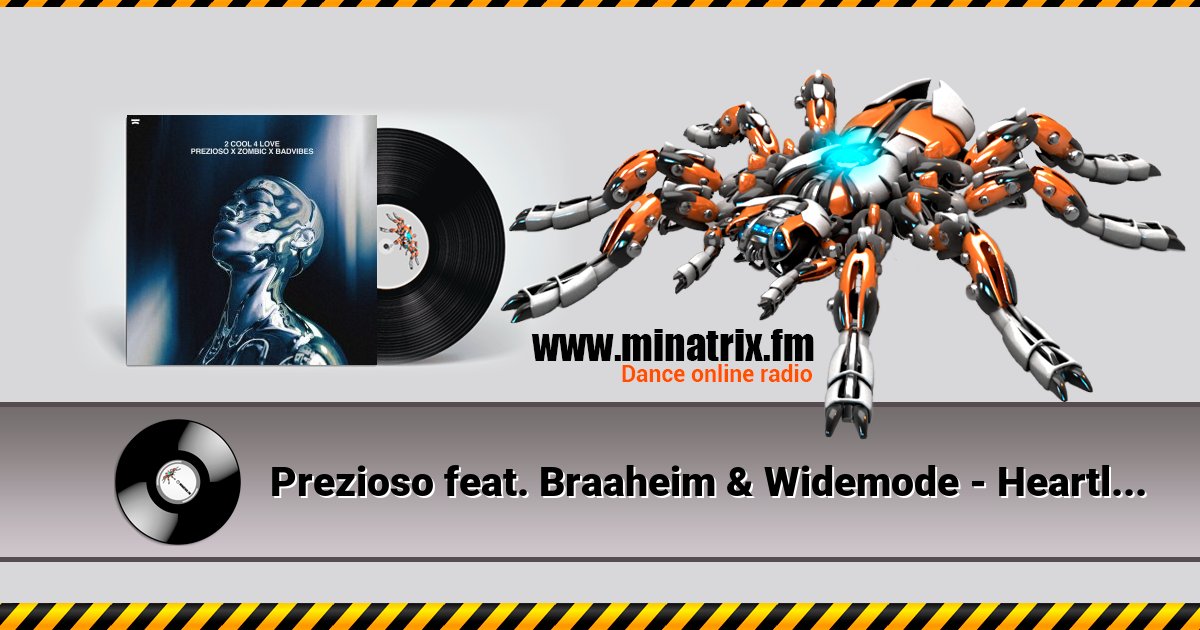Prezioso feat. Braaheim & Widemode - Heartless Prezioso feat. Braaheim & Widemode - Heartless скачать бесплатно
