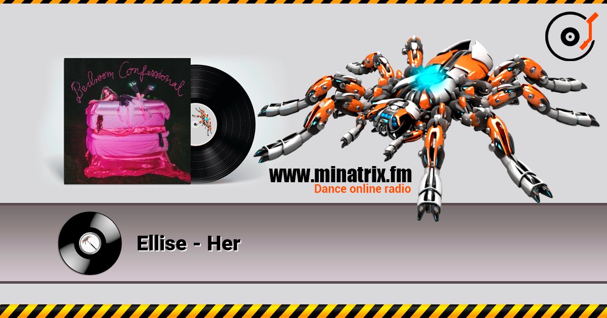 Ellise - Her 在线收听高音质 | Minatrix.FM