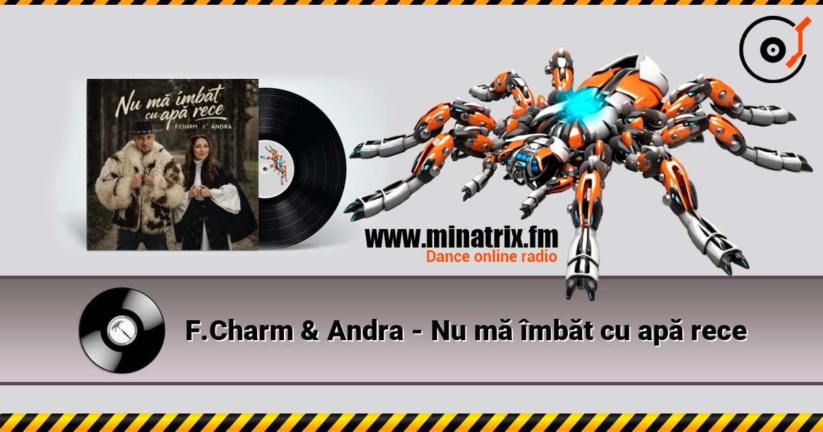 F.Charm & Andra - Nu mă îmbăt cu apă rece 在线收听高音质 | Minatrix.FM